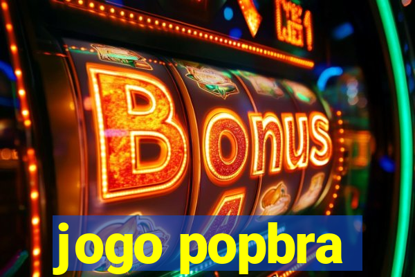 jogo popbra